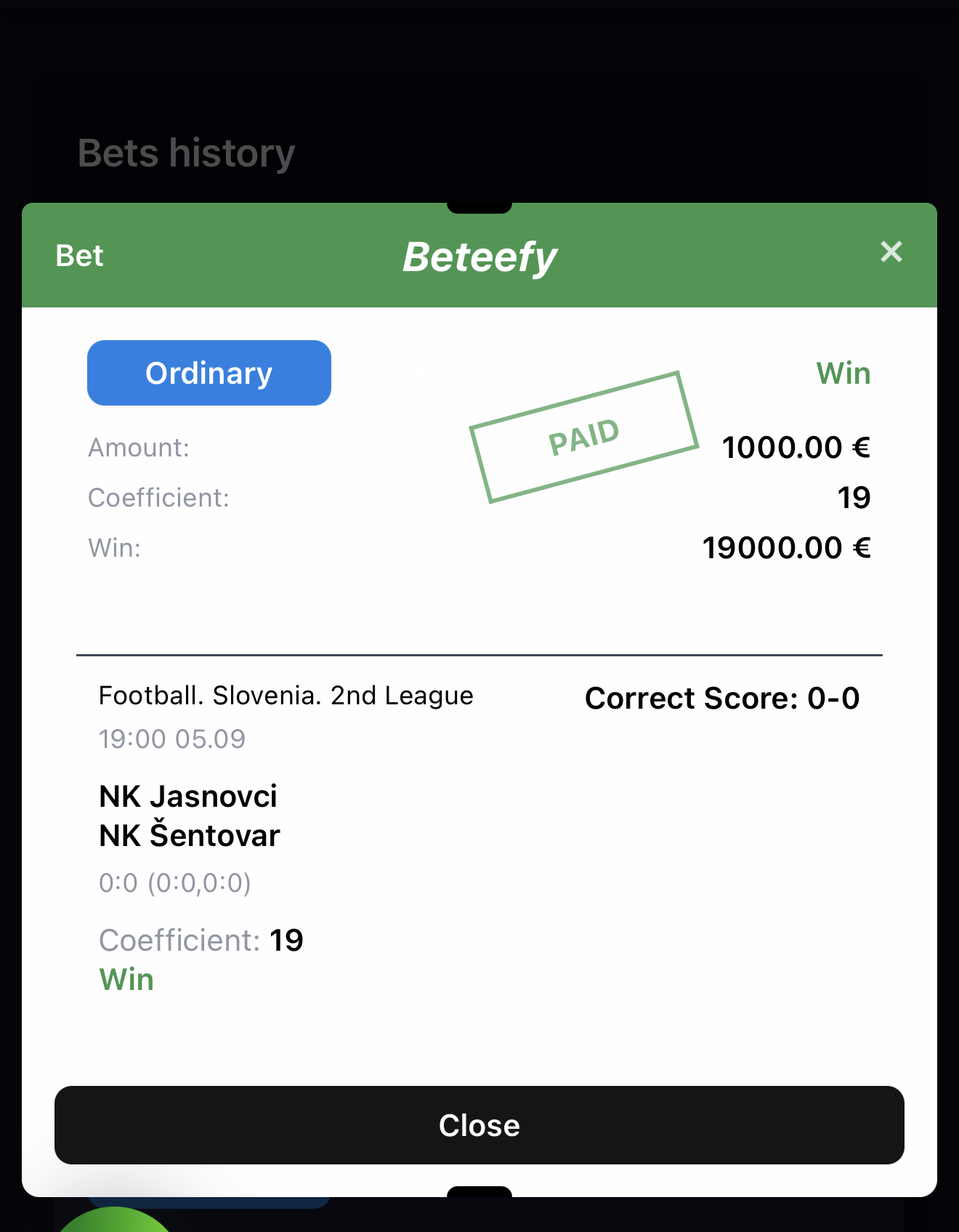Winning Beteefy bet showing correct score 0-0 and odds 19